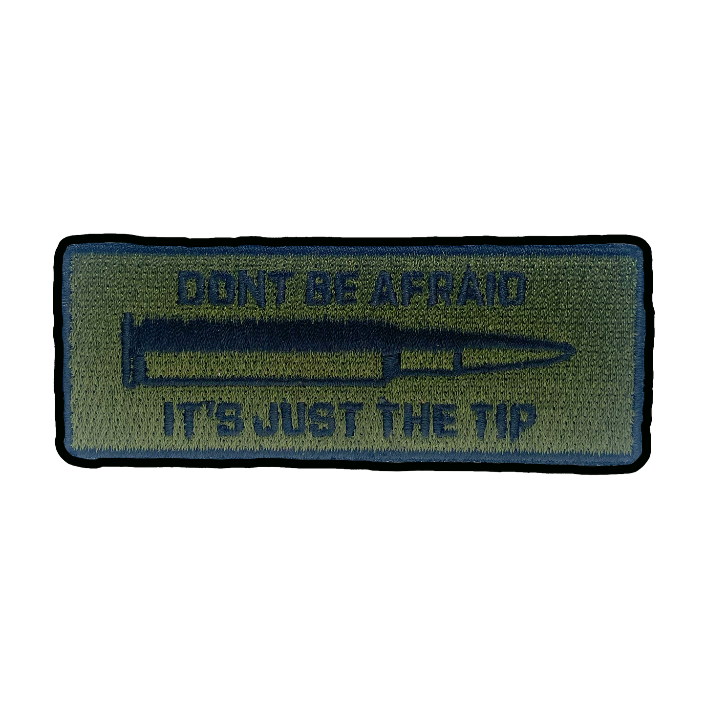 DON'T BE AFRAID PATCH